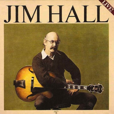 [Jim Hall Live]