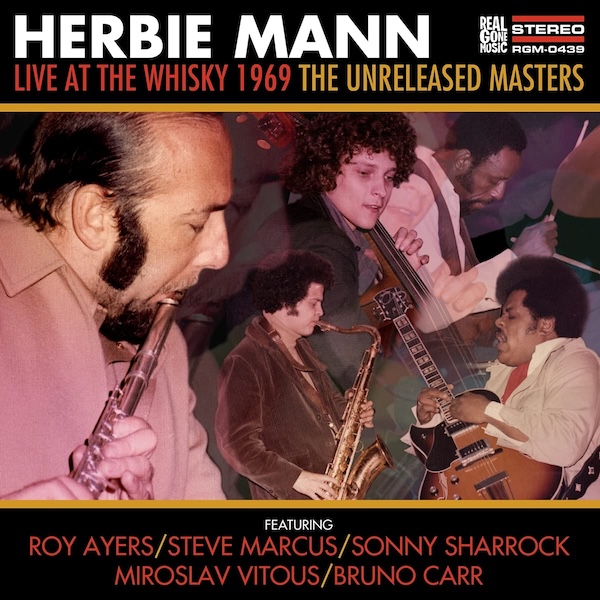 Live At The Whisky 1969: The Unreleased Masters (Real Gone Music RGM-0439)