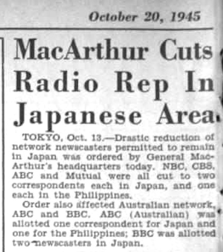 MacArthur Cuts Radio Rep In Japanese Area (1945)