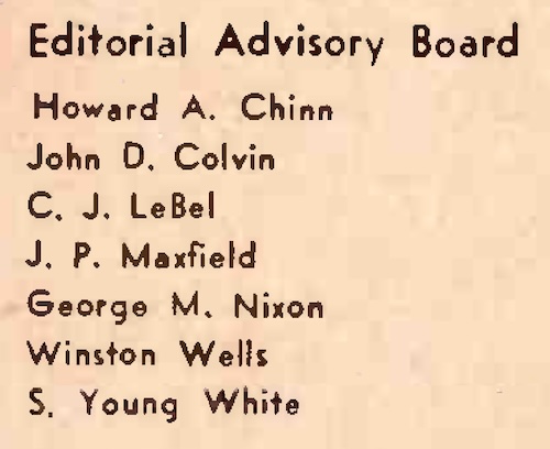 Editorial Advisory Board: Howard A. Chinn, John D. Colvin, C.J. LeBel, J.P. Maxfield, George M. Nixon, Winston Wells and S. Young White