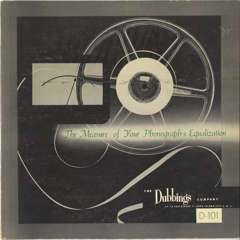 The Measure of Your Phonograph’s Equalization (Dubbings D-101, 1953)