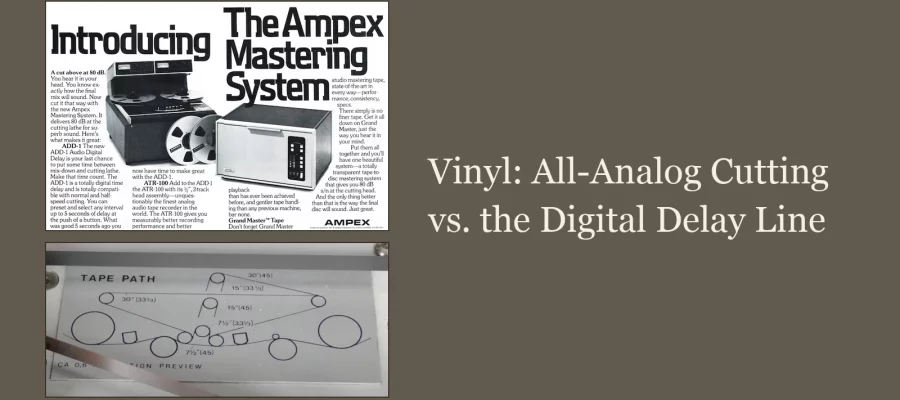 1979 Ampex ADD-1 digital delay advertisement and Studer A80 tape path diagram, with the article title Vinyl: All-Analog Cutting vs. the Digital Delay Line