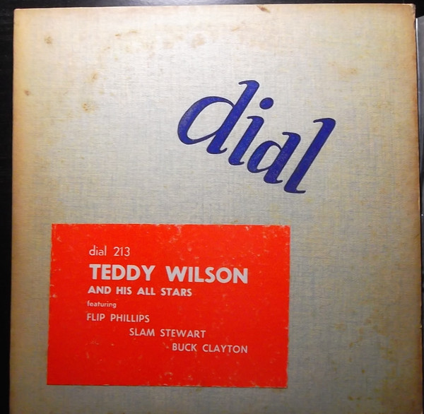 Teddy Wilson and His All Stars (Dial 213, 1950)