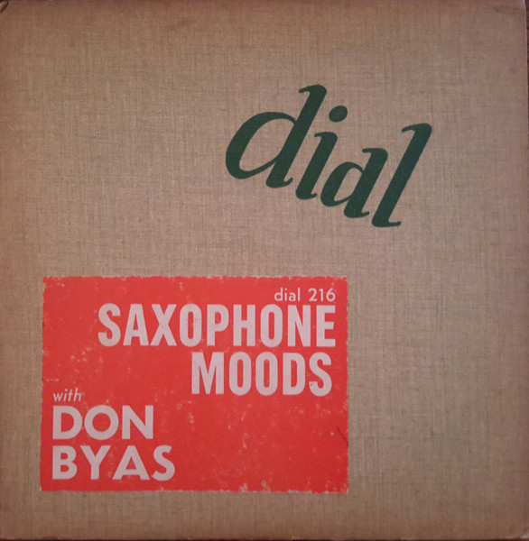 Saxophone Moods with Don Byas (Dial 216, 1950)