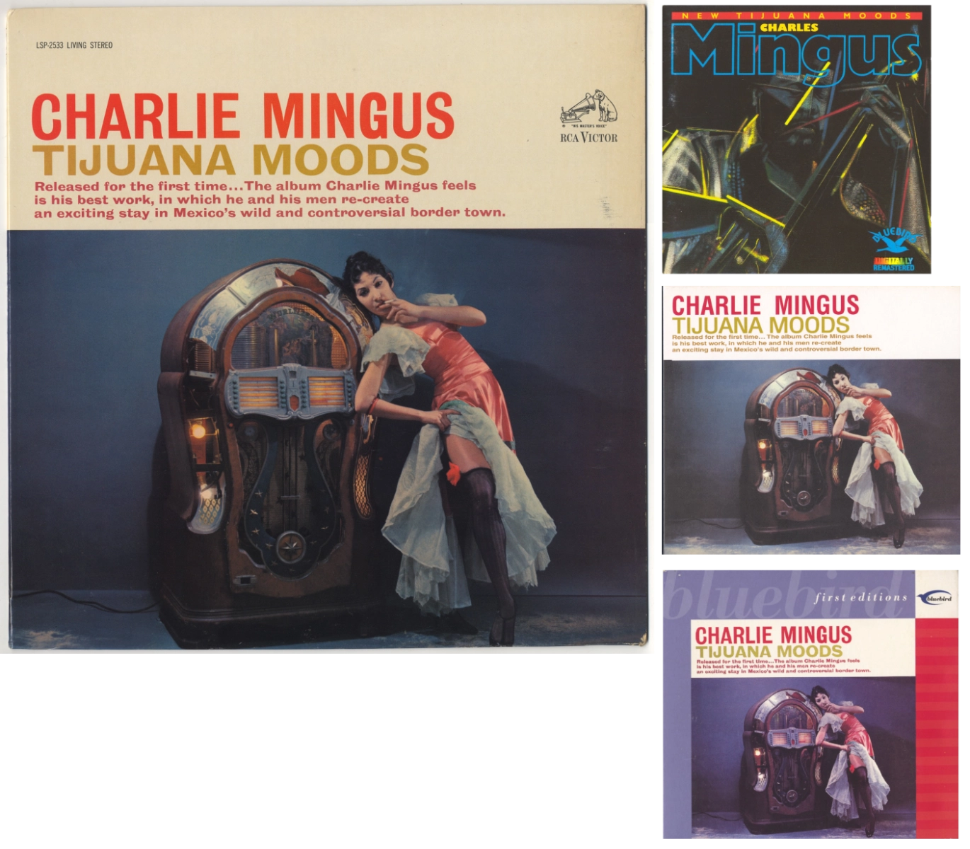 Charles Mingus Tijuana Moods — original 1962 RCA Victor LP (LSP-2533) at left; three CD reissues at right, top to bottom: New Tijuana Moods (Bluebird, 1986), Tijuana Moods: The Complete Edition (RCA Victor Gold Series, 2000), and Tijuana Moods (Bluebird First Editions, 2001)