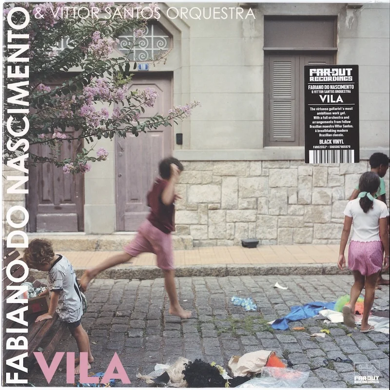 Fabiano do Nascimento & Vittor Santos Orquestra, Vila — LP front cover (Far Out Recordings FARO255LP)