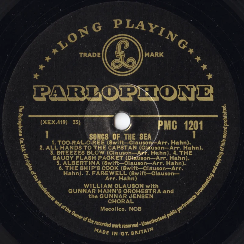 Side 1 label of William Clauson, Songs Of The Sea (Parlophone PMC 1201), gold on black