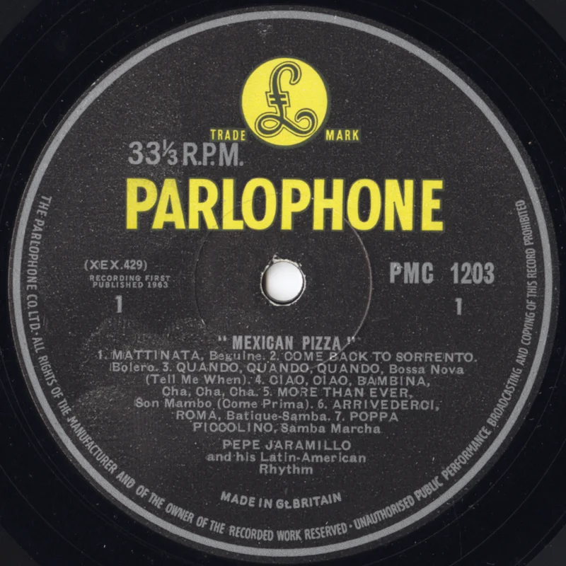 Side 1 label of Pepe Jaramillo, Mexican Pizza (Parlophone PMC 1203), yellow on black