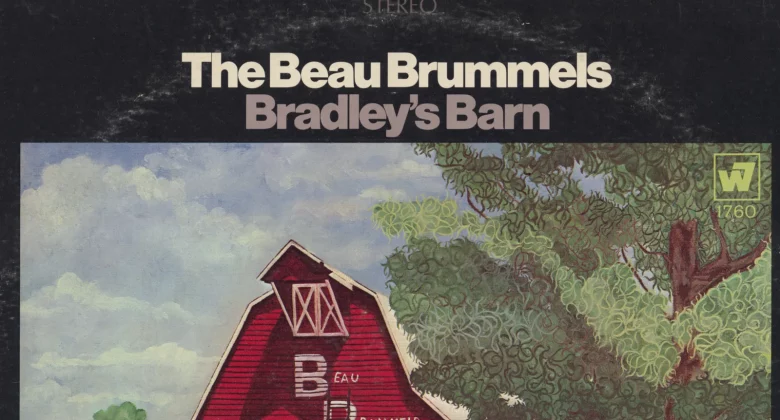 Front cover of The Beau Brummels, Bradley's Barn (Warner Bros.-Seven Arts WS 1760)